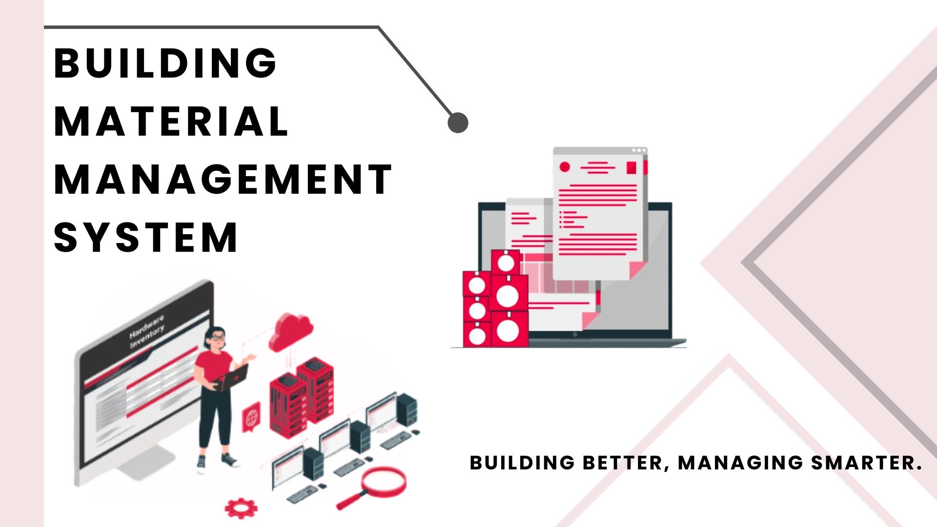 Building Material Management System